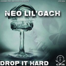 Neo Lil'gach - Drop It Hard EP (2014)