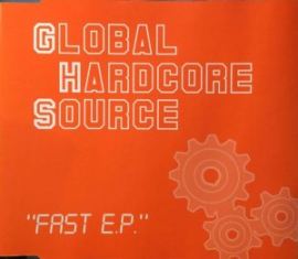 Global Hardcore Source - Fast EP (1993)