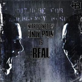 Nitrogenetics - Only Pain Is Real (2013)