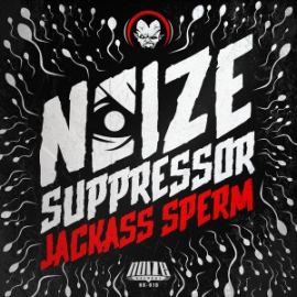 Noize Suppressor - Jackass Sperm (2014)