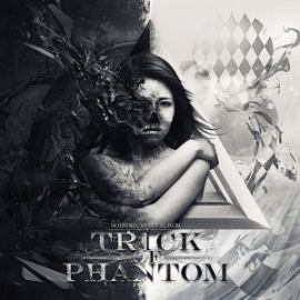 Noizenecio - Trick Of Phantom (2014)