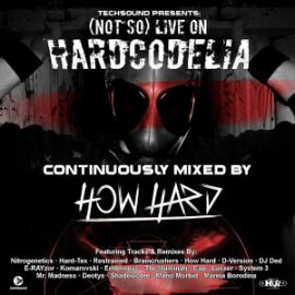 VA - (Not So) Live On Hardcodelia Colombia (2016)