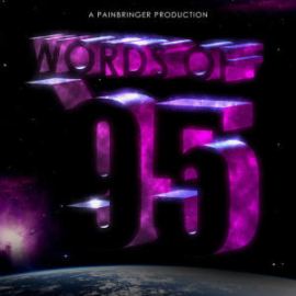 Painbringer - Words Of 95 (2014)