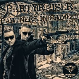 Partyraiser and Friends - Partners In Crime (2014)