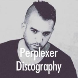 Perplexer Discography