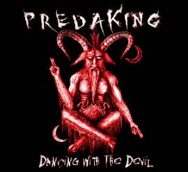 Predaking - Dancing With The Devil EP (2012)