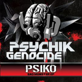 Psiko - Bad Monster EP (2013)