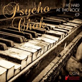 Psycho Chok - As Hard As The Rock EP (2015)