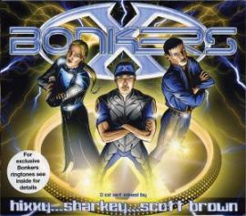 VA - Hixxy ... Sharkey ... Scott Brown - Bonkers X (2003)