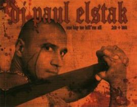 DJ Paul Elstak - One Day We Kill' Em All (2004)
