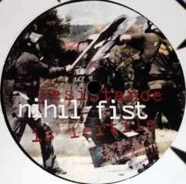 Nihil Fist - Resistance Is Fertile (2005)
