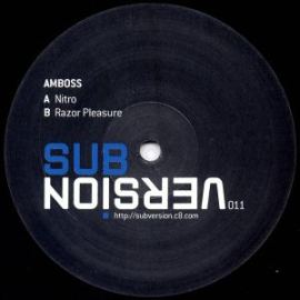 Amboss - Nitro / Razor Pleasure (2007)
