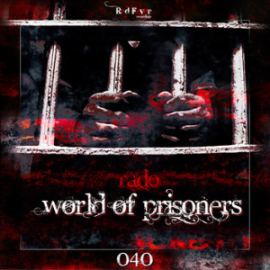 Rado - World Of Prisoners (2014)