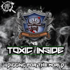 Ragnos vs Toxic Inside - Digging For The World (2016)