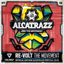Re-Volt - The Movement (Official Alcatrazz Anthem 2013) (2013)