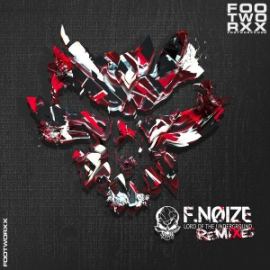 F.Noize - Lord Of The Underground Remixes (2016)