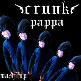 Crunk Pappa - Mashitup (2008)