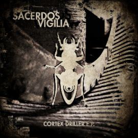 Sacerdos Vigilia - Cortex Driller (2013)