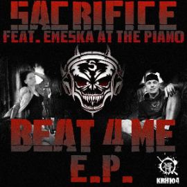 Sacrifice ft Emeska - Beat 4 Me EP (2014)