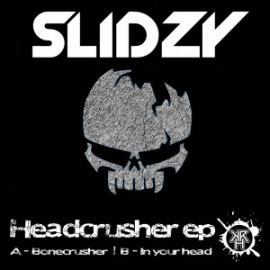 Slidzy - Headcrusher EP (2014)