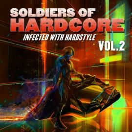 VA - Soldiers of Hardcore, Vol.2 (Infected With Hardstyle) (2015)