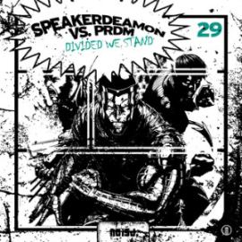 Speakerdeamon Vs. PRDM - Divided We Stand (2013)