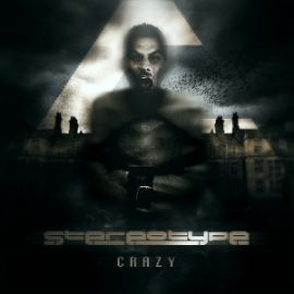 StereoType - Crazy (2013)