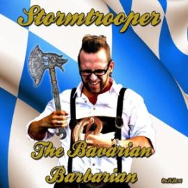 Stormtrooper - The Bavarian Barbarian (2014)