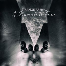 Strange Arrival - A Nameless Fear (2015)
