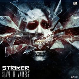 Striker - Slave Of Madness (2015)