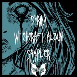 Syrinx - Witchcraft LP Sampler (2016)