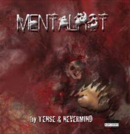 Tense and Nevermind - Mentalrot (2012)
