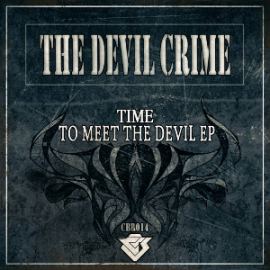 The Devil Crime - Time To Meet The Devil EP (2015)