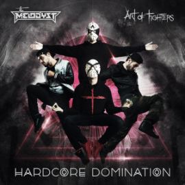 The Melodyst & Art Of Fighters - Hardcore Domination (2015)