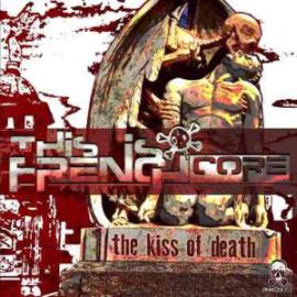 VA - This Is Frenchcore - The Kiss Of Death (2013)