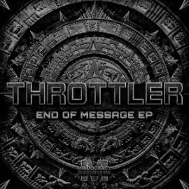 Throttler - End Of Message (2016)