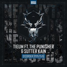 Tieum Ft. The Punisher & Sutter Kain - Disorder (Ground Zero 2015 Anthem) (2015)