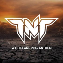 TNT - Wasteland (2016)
