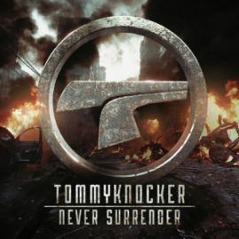 Tommyknocker - Never Surrender (2015)