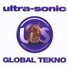 Ultra-Sonic - Global Tekno (1995)