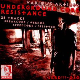 VA - Underground Core Resistance (2012)