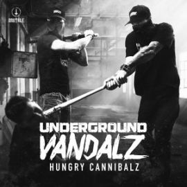 Underground Vandalz - Hungry Cannibalz (2016)