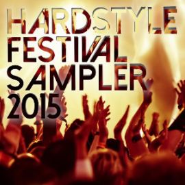 VA - Hardstyle Festival Sampler 2015