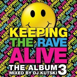 VA - Keeping The Rave Alive-The Album Vol. 3 (2014)