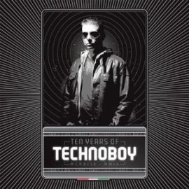 VA - Ten Years Of Technoboy (2009)