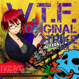 VA - W.T.F. Original Strike -Vol. 1 (2012)