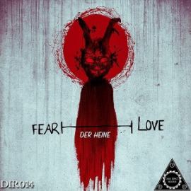 Der Heine - Fear-Love (2016)