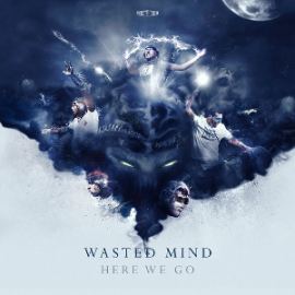 Wasted Mind - Here We Go (2014)