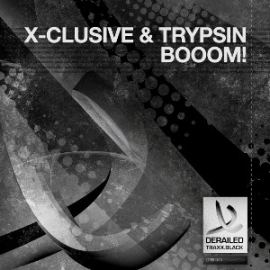 X-Clusive and Trypsin - BOOOM (2013)