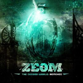 Zeom - The Second World: Remixes (2013)